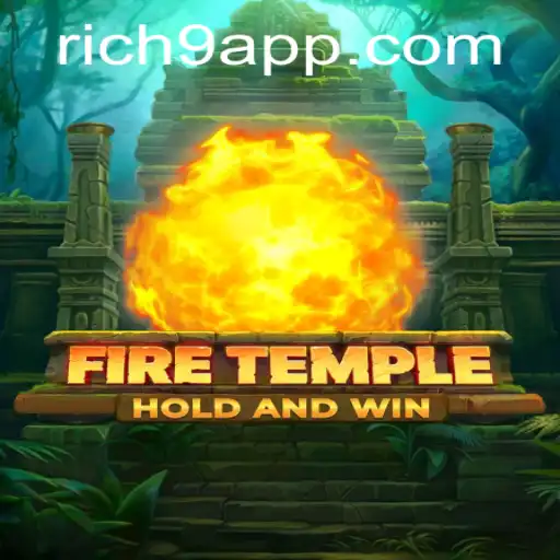 Explore the Enigmatic World of FireTemple: A Journey Through Rich9