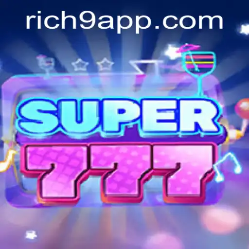 Super777: Unveiling the Thrilling World of Rich9